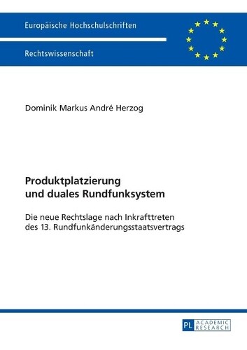 Dominik Herzog Produktplatzierung Und Duales Rundfunksystem