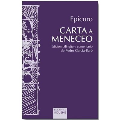 Carta a Meneceo: Edici�n biling�e y comentario de Pedro - Spanish Language  NEW