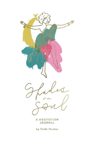 Shades Of The Soul | A Meditation Journal | Faith Hunter | Taschenbuch | 2019-image