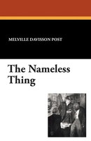 Melville Davisson Post | The Nameless Thing | Taschenbuch | Englisch (2024)