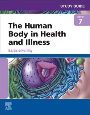 Study Guide for The Human Body in Health and Illness - Paperback - GOOD