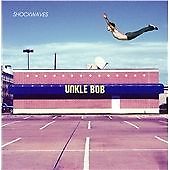 Unkle Bob - Shockwaves (2010)