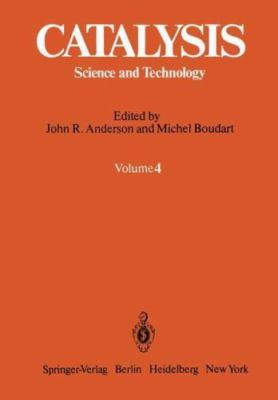 Catalysis: Science and Technology by John R. Boudart Michel (eds.) Anderson