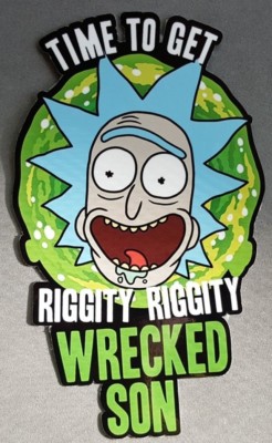 5'' x 3'' Time To Get Riggity Riggity Wrecked Son Vinyl Sticker