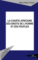 ValèRe Eteka Yemet | La Charte Africaine Des Droits De L'homme Et Des Peuples