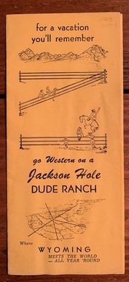 Early Jackson Hole Wy. Dude Ranch Brochure Wyoming