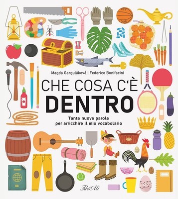 Magda N. Gargul Che cosa c'è dentro. Tante nuove parole per arricchi (Paperback)