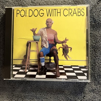 Poi Dog with Crabs CD Excellent Condition  DKL Quality