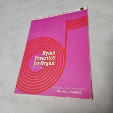 Hymn Favorites for Organ Book Five Arranged by Ethel Tench Rogers 1971 Songbook