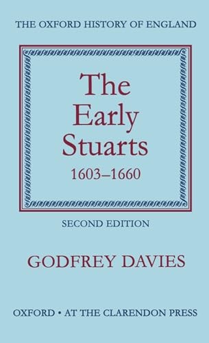 The Early Stuarts, 1603-1660 (Oxford History of England),Godfrey