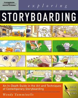 Exploring Storyboarding (Design Exploration Series), Tumminello, Wendy, Good Boo