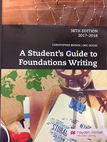 A STUDENT'S GUIDE TO FOUNDATIONS WRITING W/ ACCESS By Brown & House ...