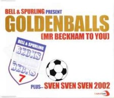 Bell & Spurling ? Goldenballs (Mr Beckham To You) CD Bell & Spurling (2002)