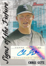 2007 Bowman Signs of the Future #CG Chris Getz Auto - NM