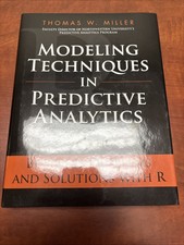 Modeling Techniques in Predictive Analytics :...