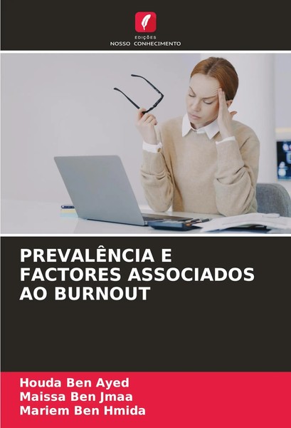 PrevalÊNcia E Factores Associados AO Burnout Houda Ben Ayed (U. A.) Taschenbuch-image