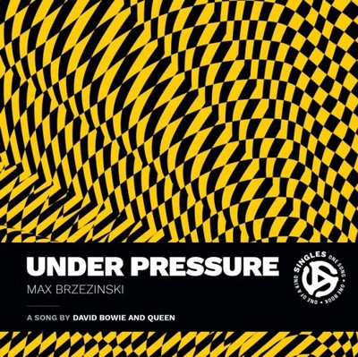 Under Pressure   A Song by David Bowie and Queen Brzezinski Paperback