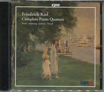 Friedrich Kiel Complete Piano Quartets CPO 777 076-2 Classical CD SWR
