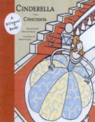 Cinderella/Cenicienta : Bilingual Edition Paperback
