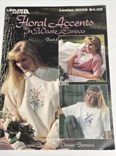 Leisure Arts Floral Accents In Waste Canvas Leaflet 2009 Cross Stitch Pattern
