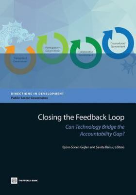 Closing the Feedback Loop: Can Technology Bridge the Accountability Gap?