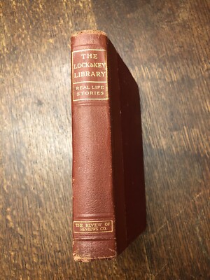 The Lock and Key Library Real life Stories   1909 hard cover 