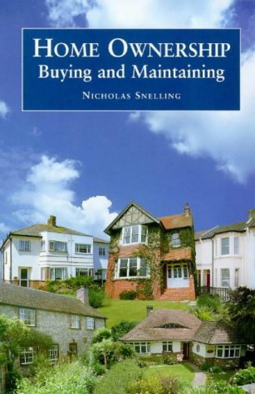 Home Ownership: Buying and Maintaining - Nicholas Snelling - Acceptable - Pap...