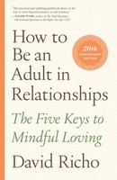 How To Be An Adult In Relationships | Richo, David | Kartoniert | 9781611809541