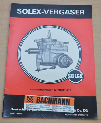 Solex Fallstrom Vergaser 32  PDSIT - 2/ 3 1968 Bedienung Wartung Handbuch
