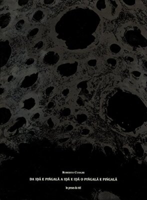 ROBERTO CUOGHI: DA IDA E PINGALA A IDA E IDA O PINGALA E By Yorgos Tzirtzilakis