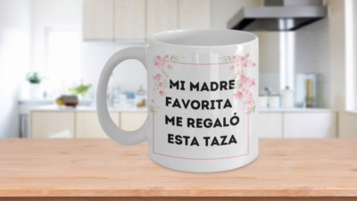 Regalo Para Hija De Mama - Mi Madre Favorita Me Regaló Esta Taza de Cafe Gifts f