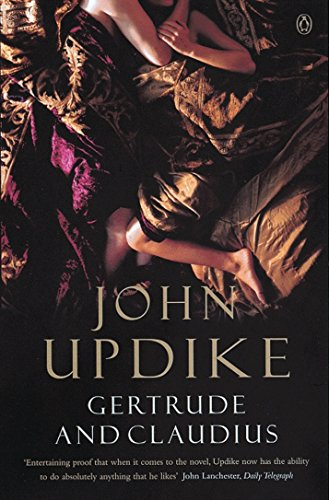 Gertrude And Claudius (Penguin Modern Classics) - Updike, John
