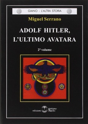 Buch - Miguel Serrano - Adolf Hitler, Der letzte Avatar - Siebtes Siegel - Europa