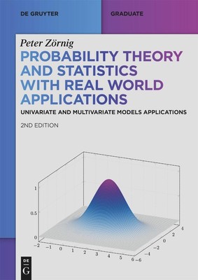 Probability Theory and Statistics with Real World Applications | Peter Zörnig