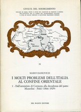 Die vielen Probleme Italiens an der Ostgrenze 1 : Aus dem Waffenstillstand von Cormons