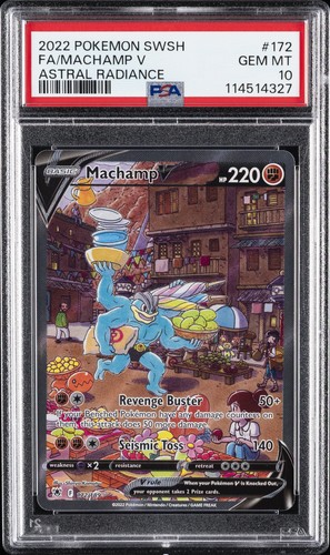 2022 POKEMON SWORD & SHIELD ASTRAL RADIANCE #172 FULL ART/MACHAMP V PSA 10