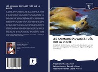 Arockianathan Samson (U. A.) | Les Animaux Sauvages TuÉS Sur La Route | Buch