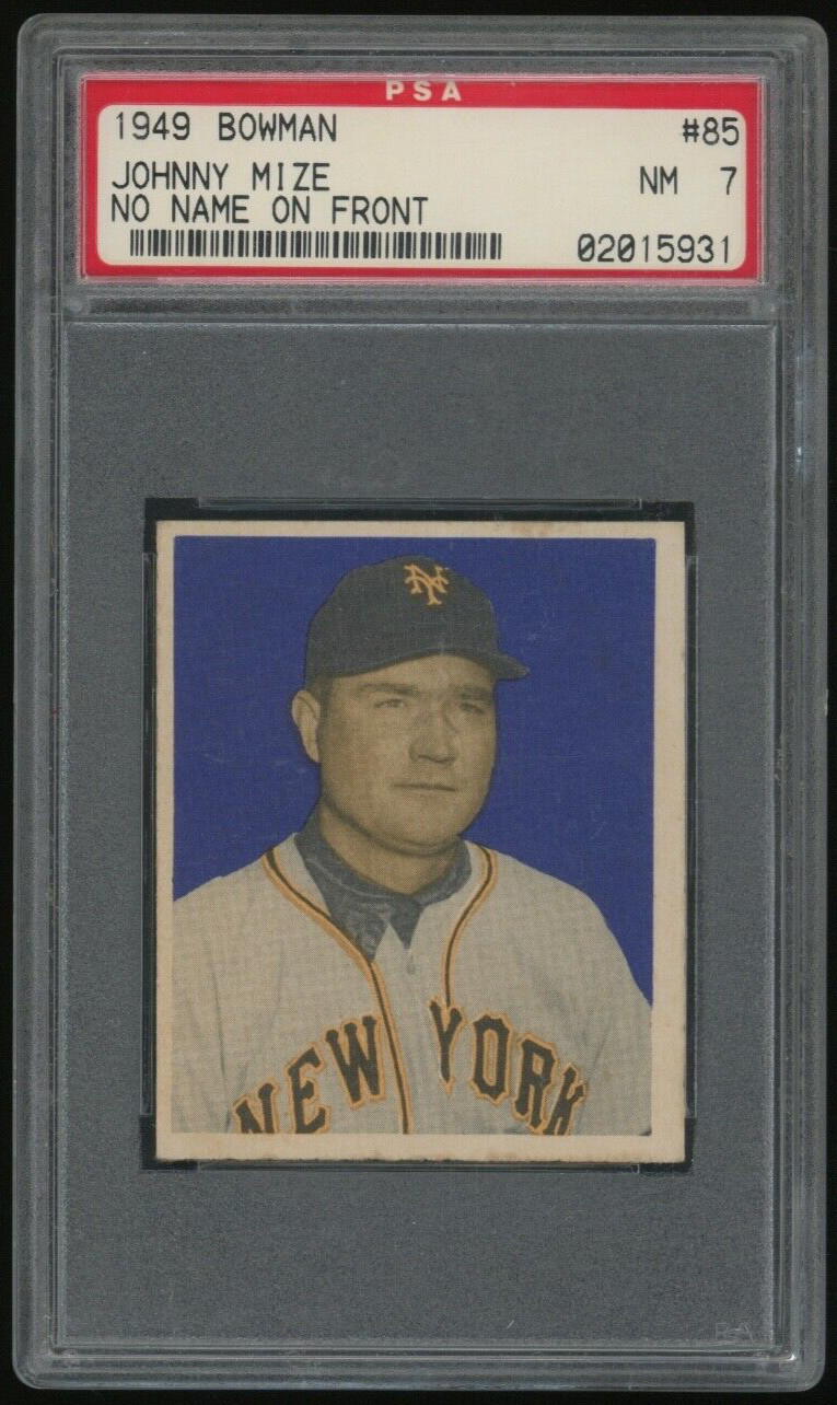 1949 Bowman Baseball Johnny Mize GIANTS #85 No Name on Front PSA 7 NM