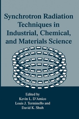Synchrotron Radiation Techniques in Industrial, Chemical and Materials Science: 