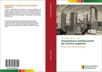 Arquitetura Institucional De Ensino Superior Celso Bastos