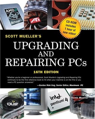 Upgrading and Repairing PCs,Scott Mueller