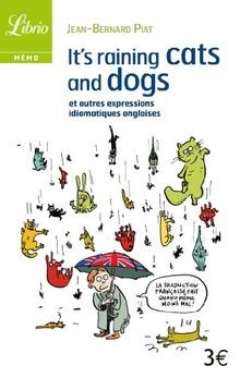 Librio: Its Raining Cats and Dogs ET Autres Expressions... | Buch | Zustand gut