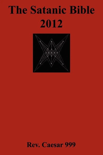The Satanic Bible 2012 Caesar Rev (U. A.) Taschenbuch Kartoniert / Broschiert-image