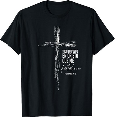 Regalos Cristianos Versos Filipenses 4 13 Christian Spanish T-Shirt