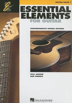 Will Schmid Bob Morris Essential Elements for Guitar - Book 1 (Taschenbuch)