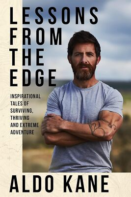 Lessons From the Edge: Inspirational Tales of Surviving, Thriving and Extreme Ad