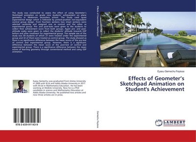 Effects of Geometer's Sketchpad Animation on Student's Achievement Eyasu Gemechu
