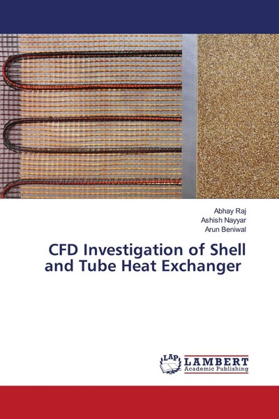 CFD Investigation Of Shell And Tube Heat Exchanger Abhay Raj (U. A.) Taschenbuch-image
