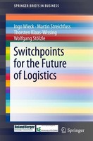 Switchpoints For The Future Of Logistics Ingo Wieck