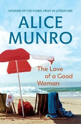 Alice Munro The Love of a Good Woman (Taschenbuch)